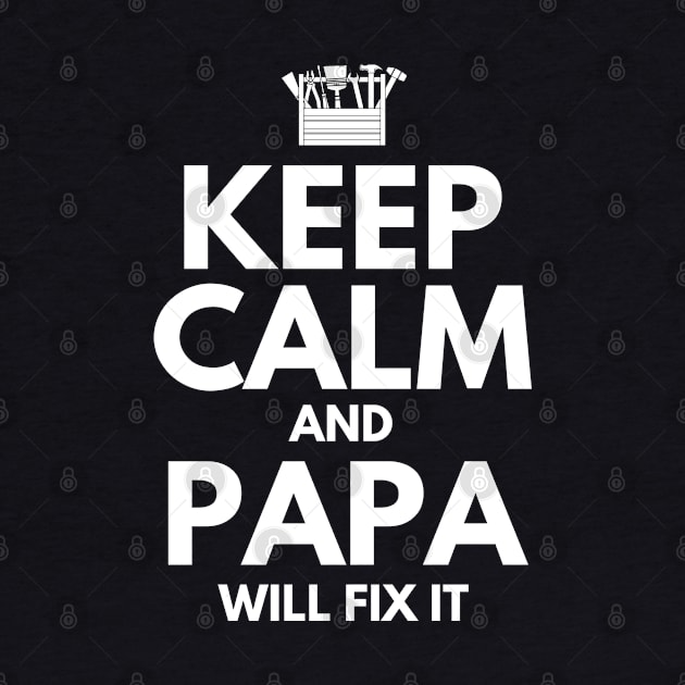 Keep Calp And Papa Will Fix It - Father's Day Gift Quarantined by busines_night